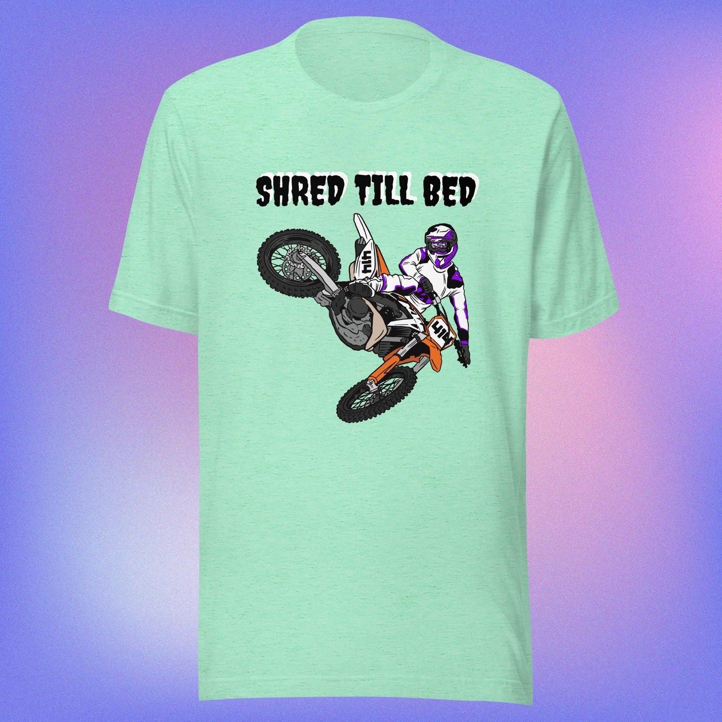 SHRED TILL BED TEE